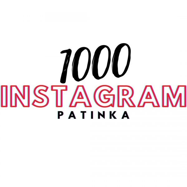 1000 patinka paspaudimu