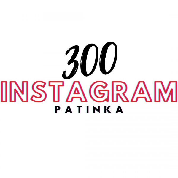 300 patinka paspaudimu