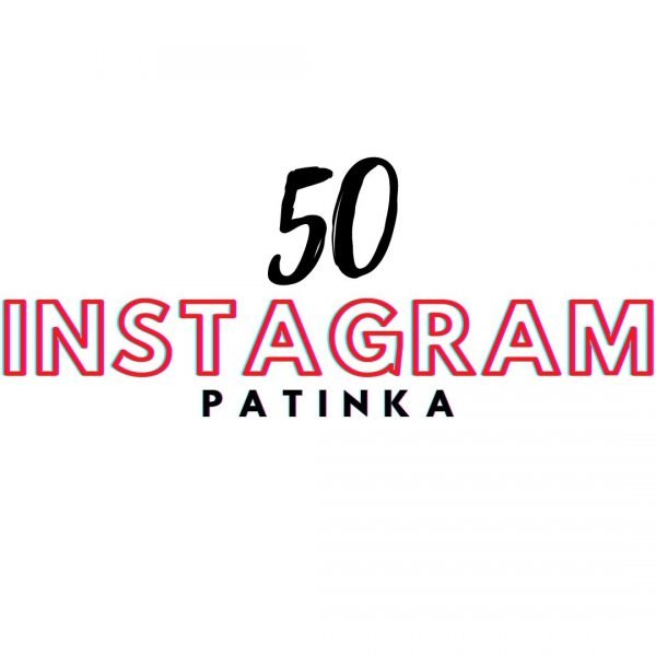 50 patinka paspaudimu